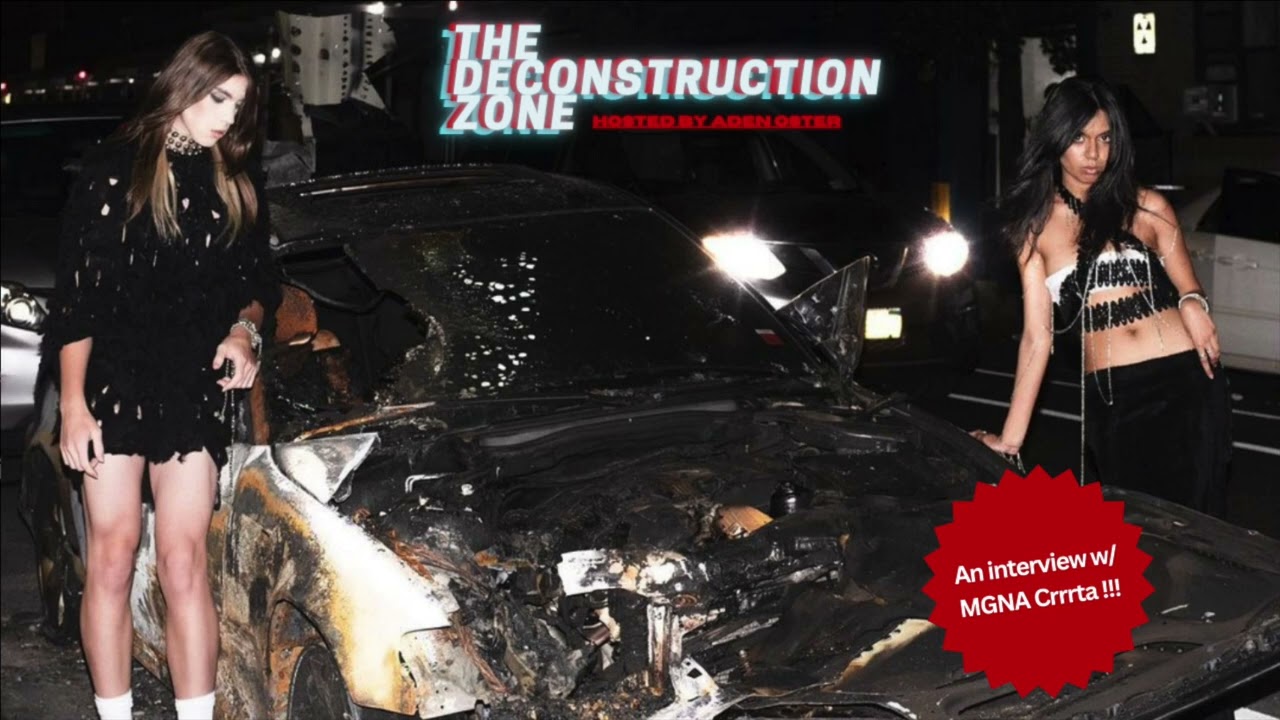 MGNA Crrrta Interview - The Deconstruction Zone