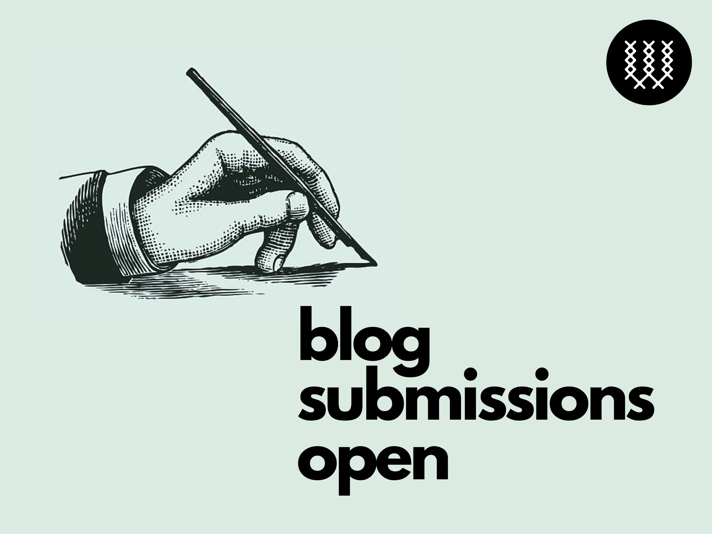 Blog Submissions Open