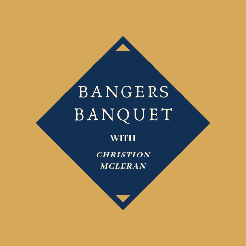 Bangers Banquet with Christion Mcleran